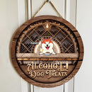 Hope You Brought Alcohol & Dog Treats, Vintage Door Hanger, Personalized Dog Breeds Rustic Door Sign