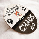 Welcome Hope You Like Chaos, Welcome Sign, Personalized Dog & Cat Door Sign, Gifts For Pet Lovers, Front Door Decor