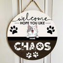 ﻿Welcome Hope You Like Chaos, Welcome Sign, Personalized Cat Breeds Door Sign, Gifts For Cat Lovers, Front Door Decor
