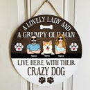 A Lovely Lady And A Grumpy Old Man Live Here With Their Dogs, Personalized Dog Breeds Door Sign, Dog Lovers Gifts