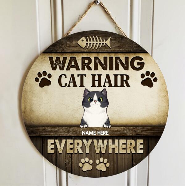 Warning Cat Hair Everywhere, Wooden Background With Cute Peeking Cat, Personalized Cat Door Sign