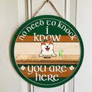 No Need To Knock I Know You Are Here, Shamrock Sign, Personalized Dog & Cat Door Sign, St. Patrick Day Front Door Decor