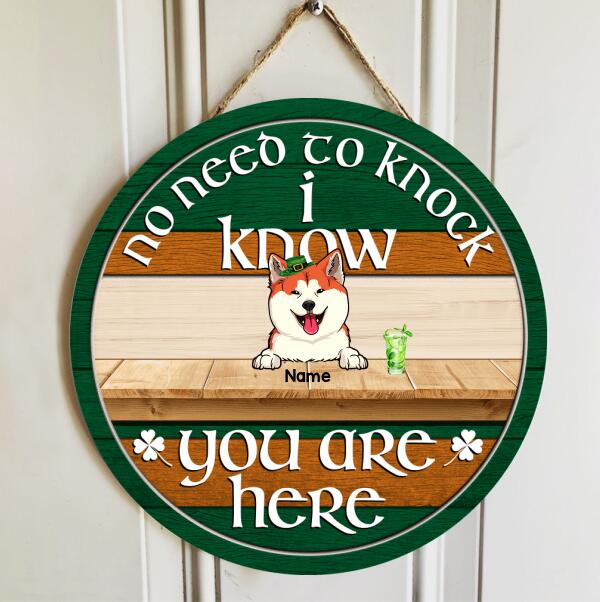 No Need To Knock I Know You Are Here, Shamrock Sign, Personalized Dog & Cat Door Sign, St. Patrick Day Front Door Decor