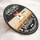 Welcome To The Shitshow Hope You Brought Alcohol, Custom Background, Personalized Dog & Cat & Horse Door Sign