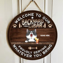 Welcome To Our Backyard Bar Proudly Serving Whatever You Bring, Laughing Cats And Beverage, Personalized Cat Door Sign