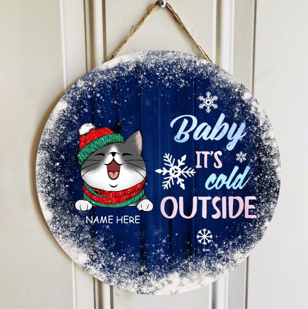 Baby It's Cold Outside, Cat With Snow, Personalized Cat Door Sign