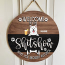 Welcome To The Shitshow Hope You Brought Alcohol, Wooden & Black Background, Personalized Dog Door Sign