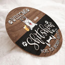 Welcome To The Shitshow Hope You Brought Alcohol, Wooden & Black Background, Personalized Dog Door Sign