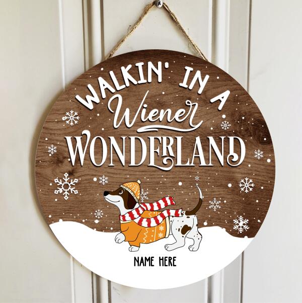 Walkin' In A Wiener Wonderland - Dachshund In Snow - Dark Pale Wooden - Personalized Dog Christmas Door Sign