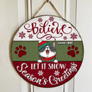 Believe - Let It Snow - Season's Greetings - White Green Red Wooden - Personalized Cat Christmas Door Sign