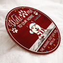 Welcome To Our Home The Humans Just Live Here With Us - Burgundy - Personalized Dog & Cat Christmas Door Sign