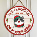On The Naughty List And We Regret Nothing - Pale Wooden Red Around - Personalized Cat Christmas Door Sign