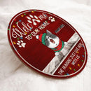 Welcome To Our Home The Humans Just Live Here With Us - Burgundy - Personalized Cat Christmas Door Sign