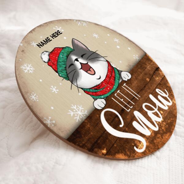Personalised Let It Snow - Brown Wooden - Personalized Cat Christmas Door Sign