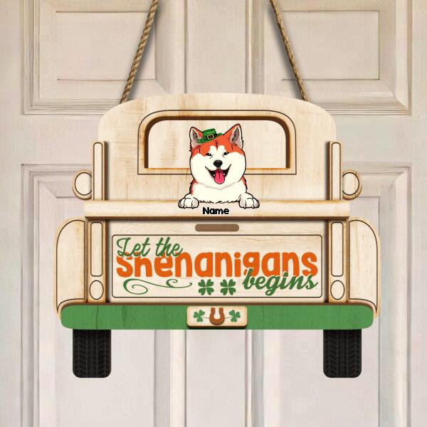 Let The Shenanigans Begins, Pet On Truck, Personalized Dog & Cat Breeds Door Sign, St. Patrick Day Home Decor