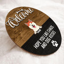 Round Wooden Door Sign, Personalized Gift For Dog Lovers, Welcome Hope You Like Chaos And Dog Kisses