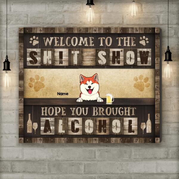 Welcome To Shitshow, Hope You Brought Alcohol, Pets At Wooden Counter Bar, Personalized Dog & Cat Canvas