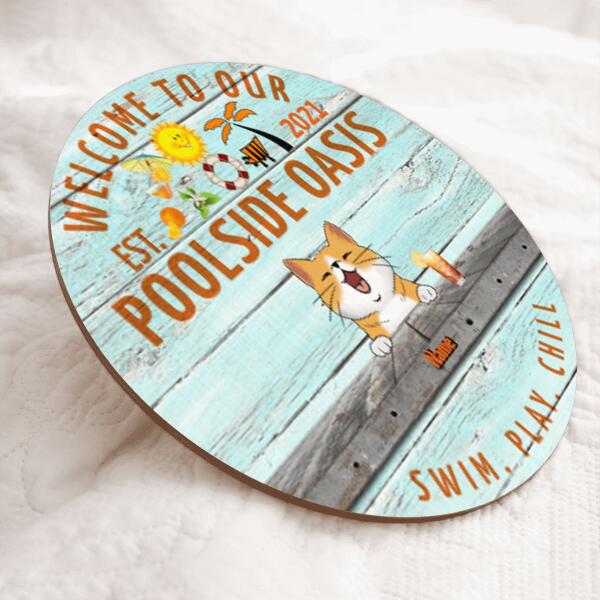 Welcome To Our Poolside Oasis Custom Wooden Signs, Gifts For Pet Lovers, Swim Play Chill Welcome Door Signs