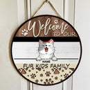 Welcome Door Signs, Gifts For Pet Lovers, Welcome To Our Fur Kids Family Custom Wooden Signs