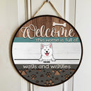 Welcome Door Signs, Gifts For Dog Lovers, This Home Is Full Of Wags And Wiggle Custom Wooden Signs
