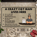 Cat Lover Custom Doormat, A Crazy Cat Man Live Here Personalized Gift For Cat Dad, Funny Warning Mat