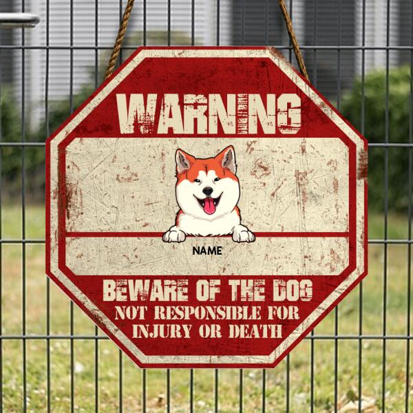 Beware Of The Dog Signs, Gifts For Dog Lovers, Not Responsible For Injury Or Death Funny Warning Signs