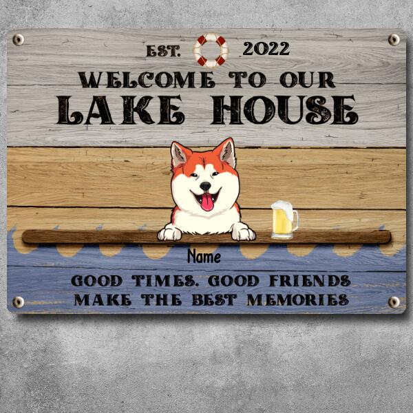 lake house decor Metal Lake House Sign, Gifts For Pet Lovers, Good Times Good Friends Make The Best Memories Welcome Signs