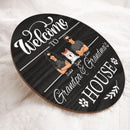 Welcome Door Signs, Gifts For Pet Lovers, Welcome To Grandpa & Grandma's House Custom Wooden Signs