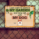 Metal Garden Sign, Gifts For Dog Lovers, I Just Want To Work In My Garden And Hang Out With My Dogs