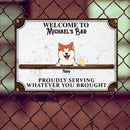 Metal Bar Signs, Gifts For Pet Lovers, Proudly Serving Whatever You Brought Vintage Welcome Signs