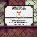 Metal Tavern Signs, Gifts For Pet Lovers, Family Fun Friends Where Memories Are Made Welcome Signs