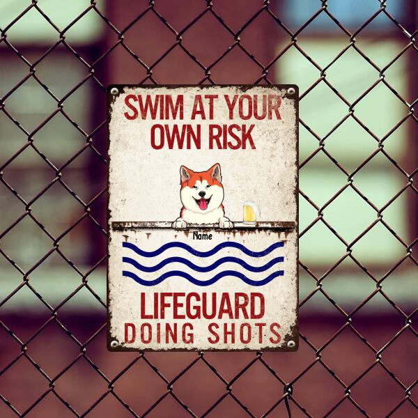 Metal Pool Sign, Gifts For Pet Lovers, Swim At Your Risk Lifeguard Doing Shots Funny Signs