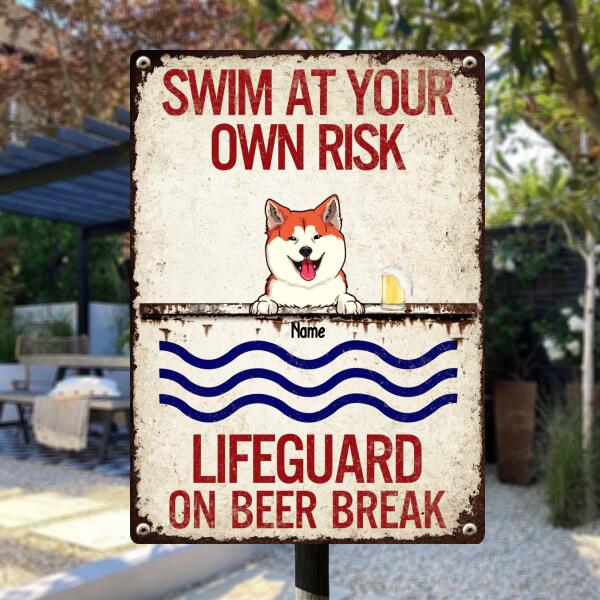 Metal Pool Sign, Gifts For Pet Lovers, Swim At Your Own Risk Lifeguard On Beer Break Funny Warning Signs