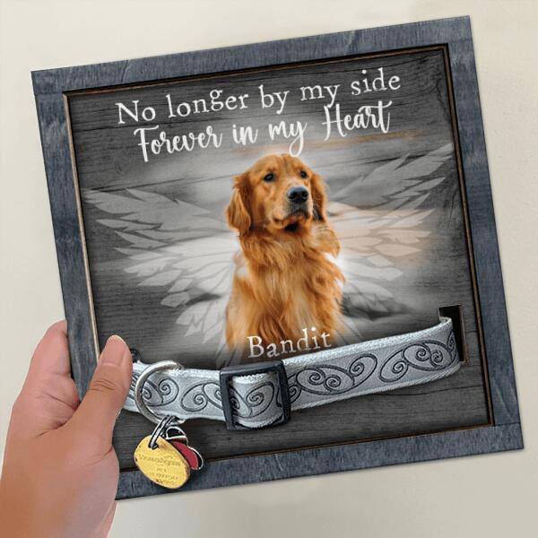 Personalized Pet Memorial Collar Sign, Pet Sympathy Gifts, No Longer By My Side But Forever In My Heart