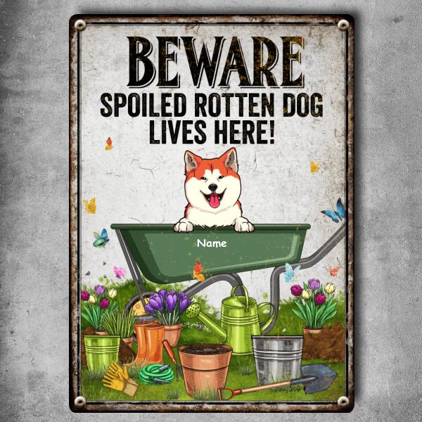 Warning Metal Garden Sign, Gifts For Dog Lovers, Beware Spoiled Rotten Dogs Live Here Funny Warning Signs