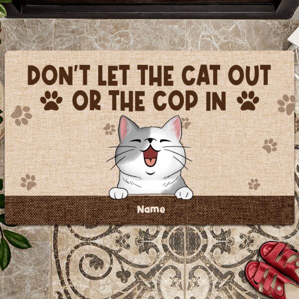 Personalized Cat Breeds Doormat, Gifts For Cat Lovers, Don't Let The Cats Out Or The Cops In Funny Warning Doormat