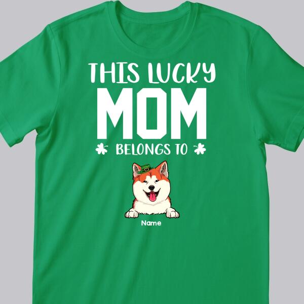 Happy St. Patrick's Day, This Lucky Mom Belongs To, Personalized Dog & Cat Breeds T-shirt, Gifts For Pet Lovers