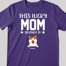 Happy St. Patrick's Day, This Lucky Mom Belongs To, Personalized Dog & Cat Breeds T-shirt, Gifts For Pet Lovers