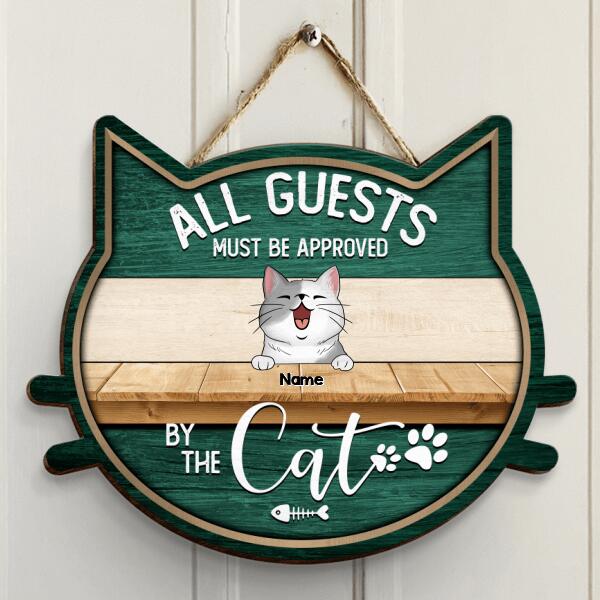 Custom Wooden Signs, Gifts For Cat Lovers, Cat Shape, All Guest Must Be Approved By The Cats Funny Signs