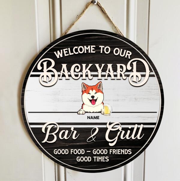 Welcome To Our Backyard Bar & Grill Sign, Gifts For Pet Lovers, Dog & Cat Custom Wooden Signs