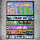 Metal Pool Signs, Gifts For Family, We Don't Skinny Dip We Chunky Dunk The Bar Is Always Open Pool Rules Sign