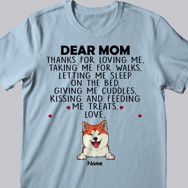 Personalized Dog Breeds T-shirt, Gifts For Dog Moms, Thanks For Loving Us Taking Us For Walks, Gifts For Mother's Day