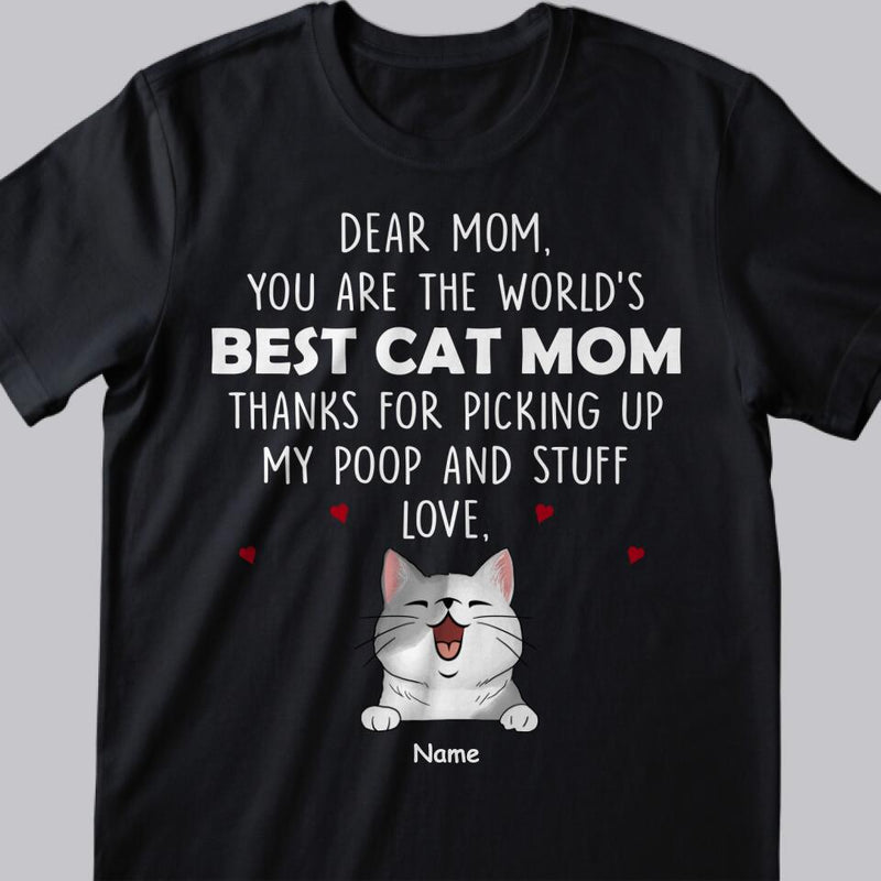 Personalized Cat Breeds T-shirt, You Are The World's Best Cat Mom Thanks For Picking Up My Poop, Gifts For Mother's Day