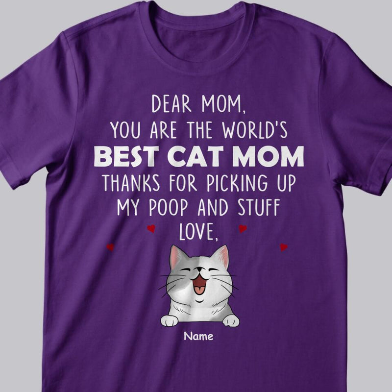 Personalized Cat Breeds T-shirt, You Are The World's Best Cat Mom Thanks For Picking Up My Poop, Gifts For Mother's Day