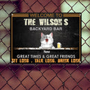 Metal Backyard Bar Signs, Gifts For Pet Lovers, Sit Long Talk Long Drink Long Welcome Signs