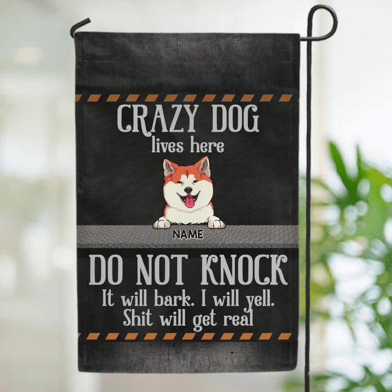 Personalized Dog Breeds Garden Flag, Gifts For Dog Lovers, Crazy Dogs Live Here Do Not Knock They Will Bark