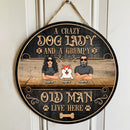 Custom Wooden Signs, Gifts For Dog Lovers, A Crazy Dog Lady And A Grumpy Old Man Live Here Vintage Signs