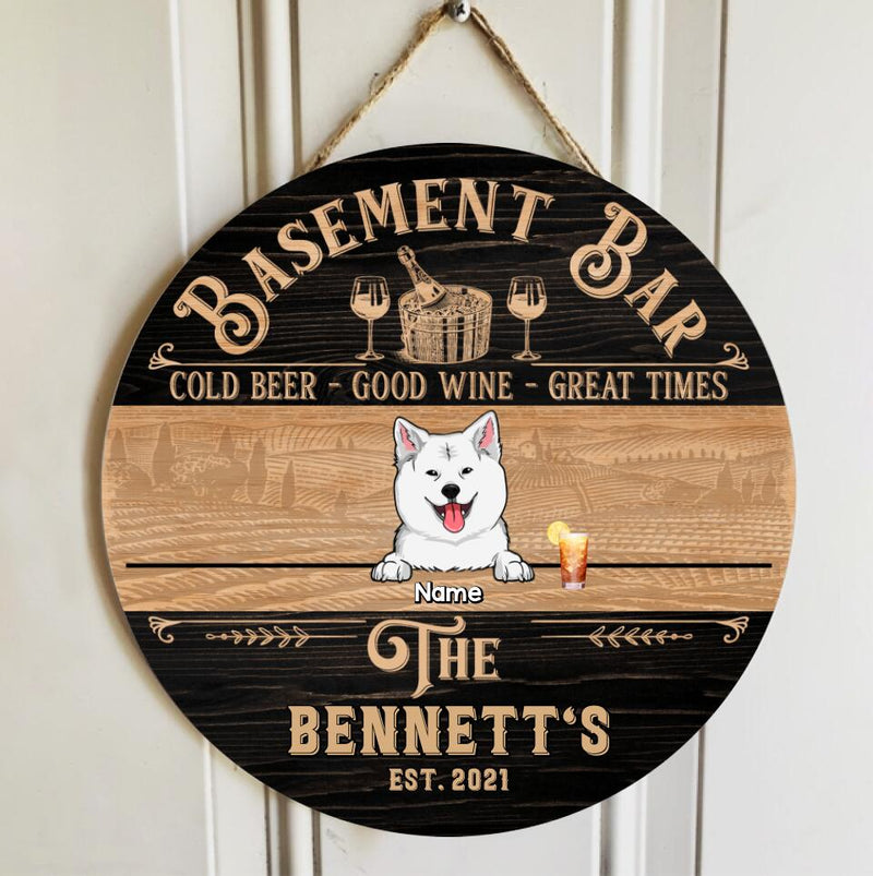 Basement Bar Custom Wooden Signs, Gifts For Pet Lovers, Cold Beer Good Wine Great Times Vintage Signs