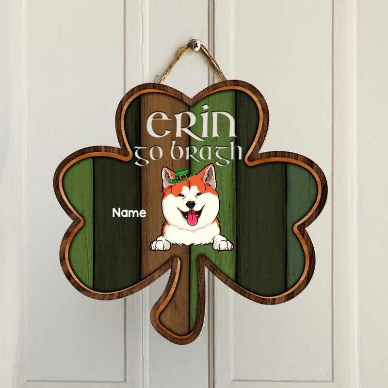 St. Patrick's Day Custom Wooden Signs, Gifts For Pet Lovers, Erin Go Bragh Shamrock Shaped Personalized Wood Sign