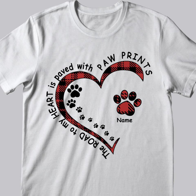 Pet Memorial T-shirt, Gifts For Loss Of Pet, The Road To My Heart Is Paved With Pawprints, Pet Sympathy Gifts